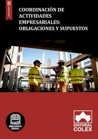 Coordinación de Actividades Empresariales: Obligaciones y Supuestos