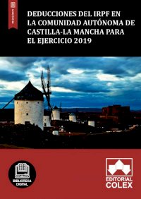 Deducciones del IRPF en la Comunidad Autónoma de Castilla-La Mancha para el ejercicio 2019