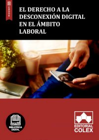 Derecho a la desconexión digital en el ámbito laboral