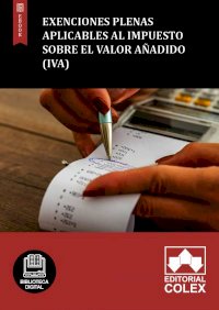 Exenciones plenas aplicables al Impuesto sobre el Valor añadido (IVA)