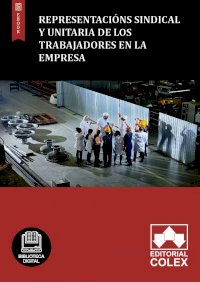 Representacións sindical y unitaria de los trabajadores en la empresa