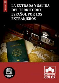 La entrada y salida del territorio español por los extranjeros