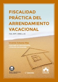 Fiscalidad práctica del arrendamiento vacacional