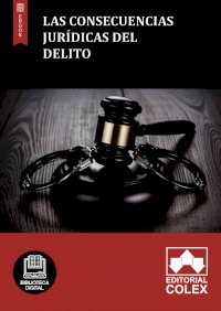 Las consecuencias jurídicas del delito