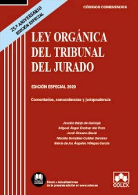 Ley Orgánica del Tribunal del Jurado - Código comentado