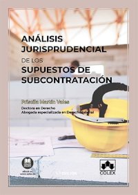 Análisis jurisprudencial de los supuestos de subcontratación