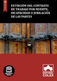 Extinción del contrato de trabajo por muerte, incapacidad o jubilación de las partes