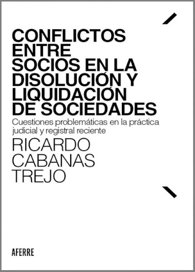 Conflictos entre socios en la disolución y liquidación de sociedades