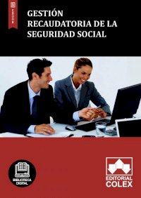 Gestión recaudatoria de la Seguridad Social