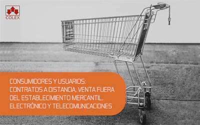 CURSO SOBRE LA PROTECCIÓN DE LOS CONSUMIDORES Y USUARIOS EN LOS CONTRATOS A DISTANCIA Y ELECTRÓNICOS
