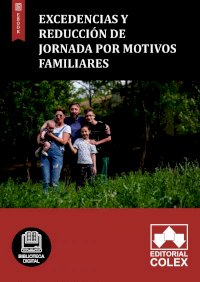Excedencias y Reducción de jornada por motivos familiares