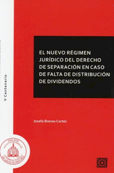 El nuevo régimen jurídico del derecho de separación en caso de falta de distribución de dividendos
