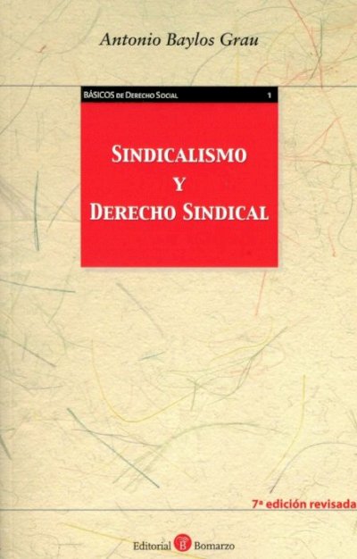 Sindicalismo y derecho sindical