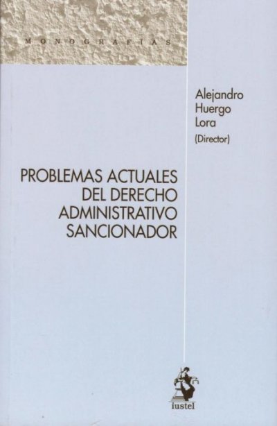 Problemas actuales del Derecho Administrativo sancionador