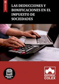 Las deducciones y bonificaciones en el Impuesto de Sociedades