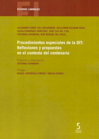 Procedimientos especiales de la OIT: Reflexiones y propuestas en el contexto del centenario