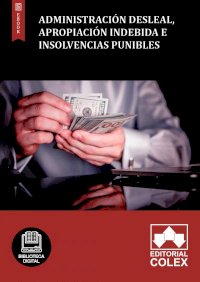 Administración desleal, apropiación indebida e insolvencias punibles