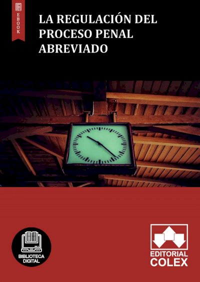 La regulación del proceso penal abreviado