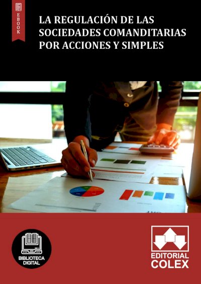 La regulación de las Sociedades Comanditarias por Acciones y Simples