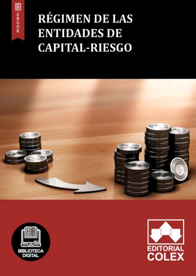 Régimen de las entidades de capital-riesgo