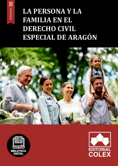 La persona y la familia en el Derecho Civil especial de Aragón