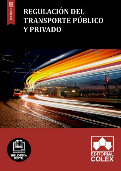 Regulación del transporte público y privado