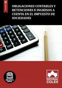 Obligaciones contables y retenciones e ingresos a cuenta en el Impuesto de Sociedades