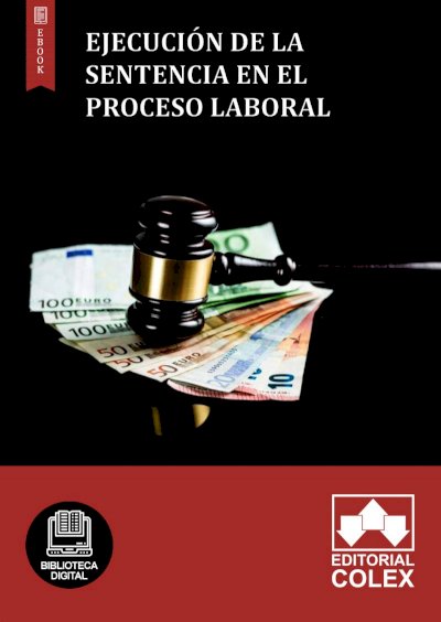 Ejecución de la sentencia en el proceso laboral