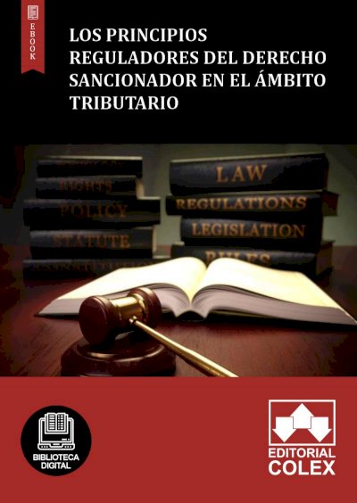 Los principios reguladores del derecho sancionador en el ámbito tributario