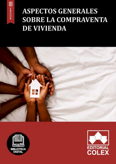 Aspectos generales sobre la compraventa de vivienda