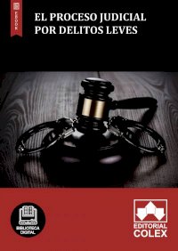 El proceso judicial por delitos leves
