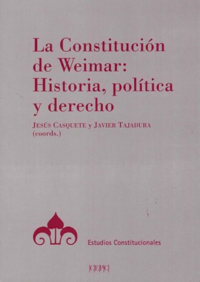 Constitución de Weimar: Historia, política y derecho