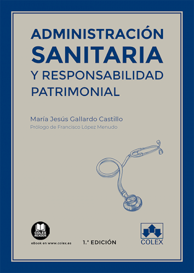 Administración sanitaria y responsabilidad patrimonial