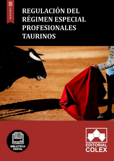Regulación del Régimen especial profesionales taurinos