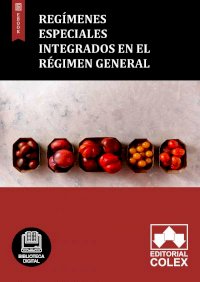 Regímenes especiales integrados en el Régimen General