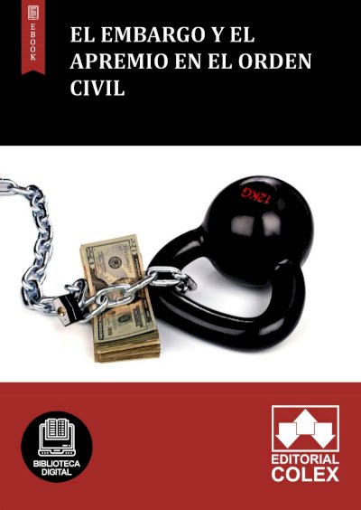 El embargo y el apremio en el orden civil