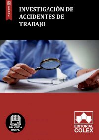 Investigación de accidentes de trabajo