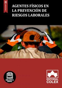 Agentes físicos en la Prevención de Riesgos laborales