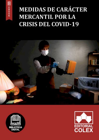 Medidas de carácter mercantil por la crisis del COVID-19