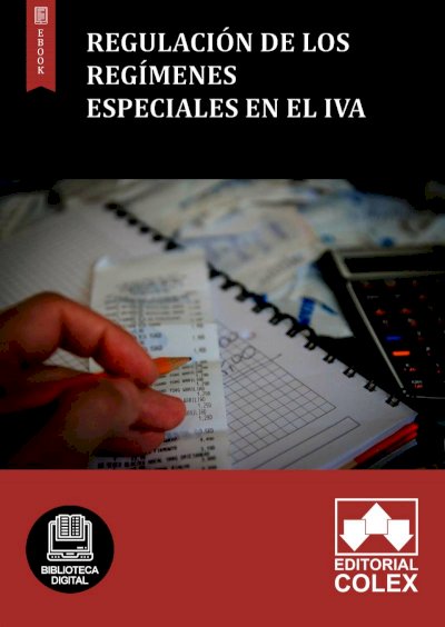 Regulación de los regímenes especiales en el IVA
