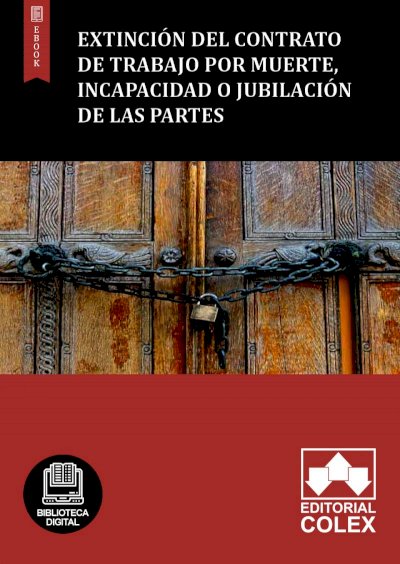 Extinción del contrato de trabajo por muerte, incapacidad o jubilación de las partes