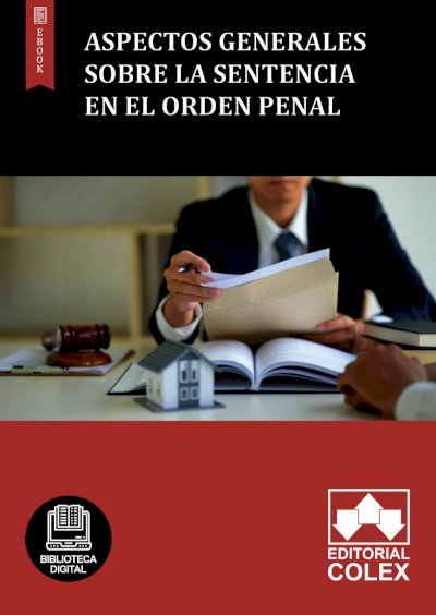 Aspectos generales sobre la sentencia en el orden penal