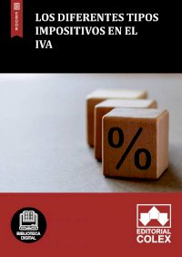 Los diferentes tipos impositivos en el IVA