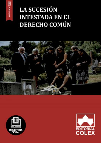 La sucesión intestada en el derecho común