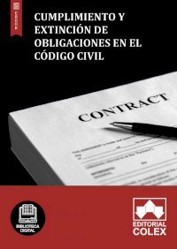 Cumplimiento y extinción de obligaciones en el Código Civil