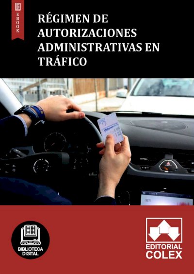 Régimen de autorizaciones administrativas en tráfico