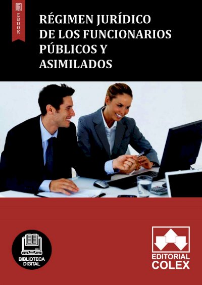 Régimen jurídico de los funcionarios públicos y asimilados