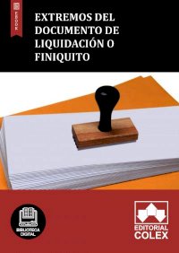 Extremos del documento de liquidación o finiquito