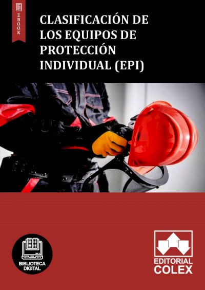 Clasificación de los equipos de protección individual (Epi)