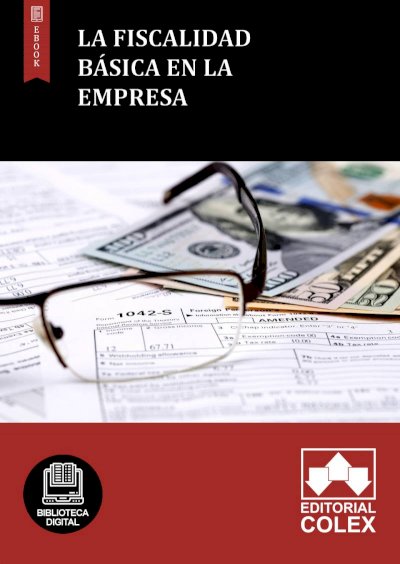 La Fiscalidad básica en la Empresa
